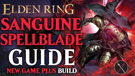 Elden Ring Aberrant Sorceries Build Guide – Sanguine Spellblade