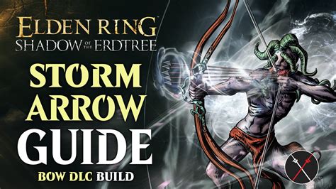 Elden Ring Ansbach’s Longbow Build – Storm Arrow (Shadow of the Erdtree)