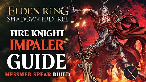 Elden Ring Messmer Soldier’s Spear Build Guide – (Shadow of the Erdtree Build)