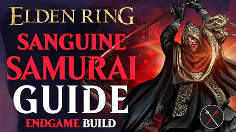 Elden Ring Rivers of Blood Build Guide – Sanguine Samurai