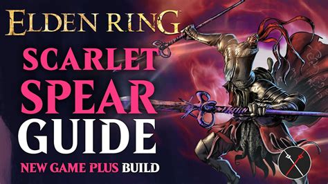 Elden Ring Scarlet Rot Build Guide – Scarlet Spear