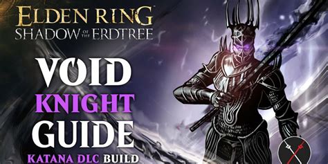 Elden Ring Sword of Night Build – Void Knight Guide (Shadow of the Erdtree Build)