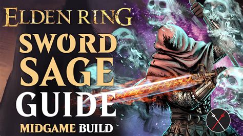 Elden Ring Sword of Night and Flame Build Guide – The Sword Sage