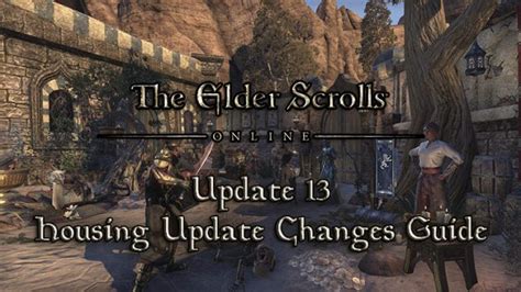 Elder Scrolls Online Update 13: Housing Update Changes Guide