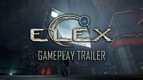 Elex New Gameplay Trailer Released