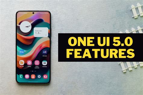 Enjoy These Best One UI 5 Features