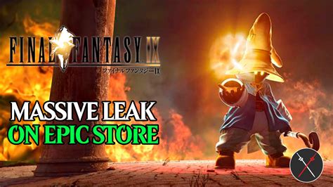 Epic Games Store Leaks Final Fantasy IX Remake