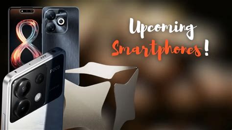 Exciting Smartphones Coming in January