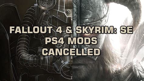 Fallout 4 and Skyrim: Special Edition Will Not Receive Mods On PS4