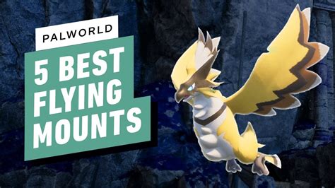 Fastest Palworld flying mounts
