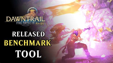 Final Fantasy XIV Launches The Official Dawntrail Benchmark Software