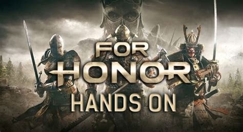 For Honor: A Hands on Demo With a Dark Souls Veteran