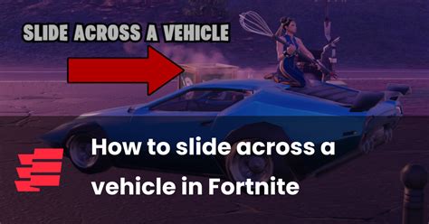 Fortnite: How to slide across a vehicle
