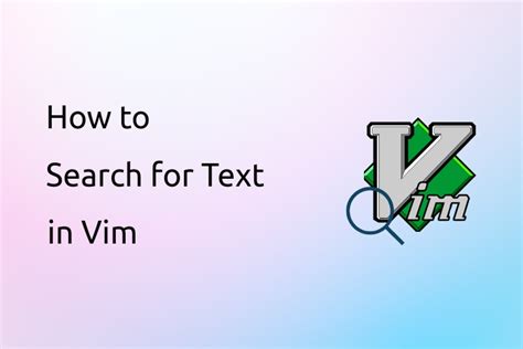 Forward or Backward Text Search in Vim