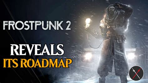 Frostpunk 2 Reveals Its Roadmap