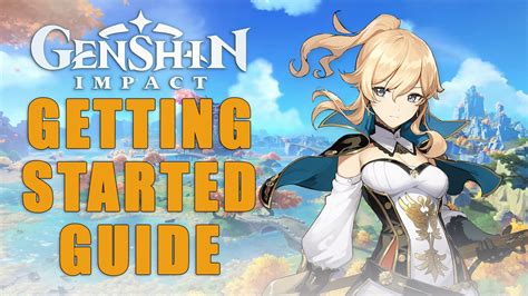 Genshin Impact Getting Started Guide