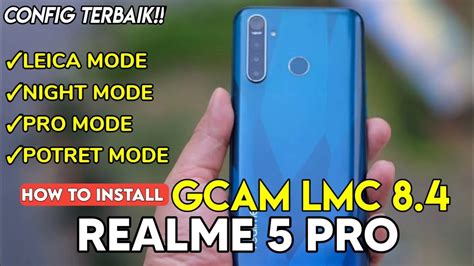Get GCam Mod on Realme 5 Pro