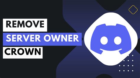Get Rid of the Server Owner Crown Icon on Discord