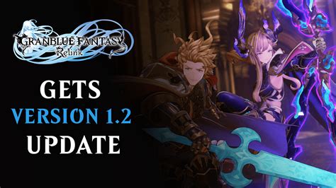 Granblue Fantasy: Relink Gets Version 1.2 Update