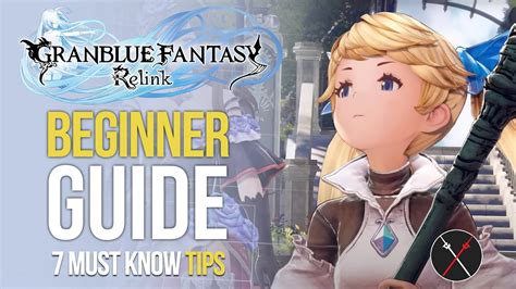 Granblue Fantasy Relink Beginners Guide – 7 New Player Tips