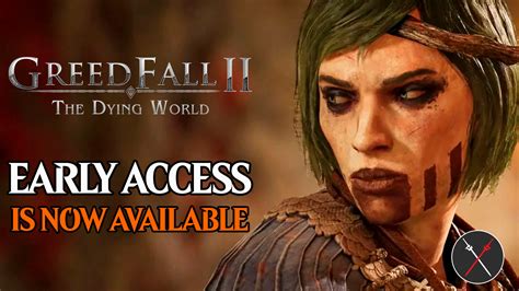 GreedFall 2: The Dying World Is Now Available in Early Access