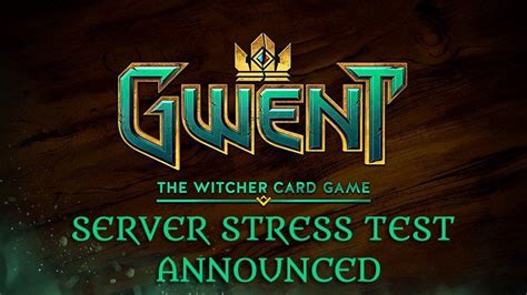 Gwent Server Stress Test Announced