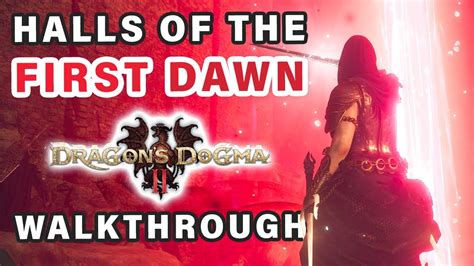 Halls of the First Dawn quest walkthrough