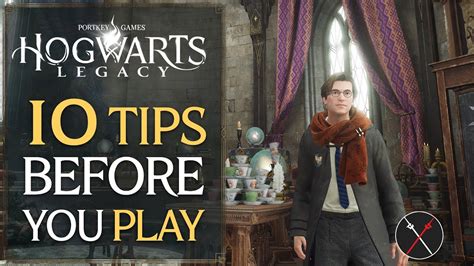 Hogwarts Legacy 10 Things You Should Know Before You Play