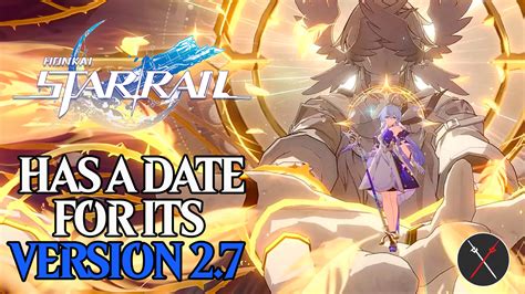 Honkai: Star Rail Already Has a Date for Its Big 2.7 Update