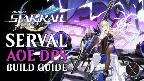 Honkai: Star Rail Serval Build Guide