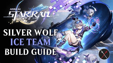 Honkai: Star Rail Silver Wolf Mono Ice team Guide