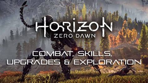 Horizon Zero Dawn: A Look at Combat, Equipment, Skills & Exploring