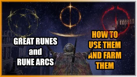 How to activate and use Great Runes with Rune Arcs