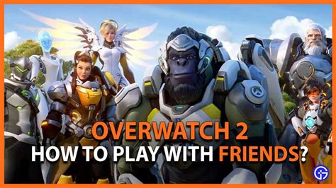 How to add friends on Overwatch 2