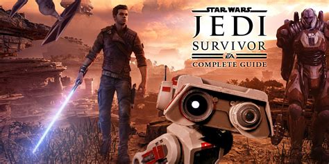 How to beat Star Wars Jedi: Survivor: A complete walkthrough