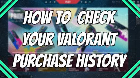 How to check Valorant purchase history