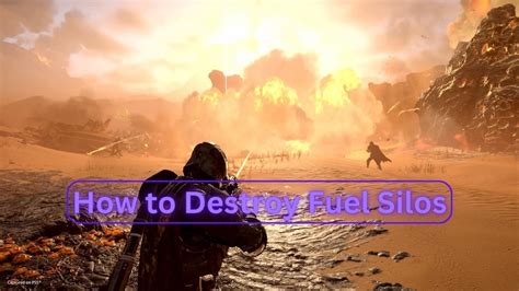 How to destroy Fuel Silos