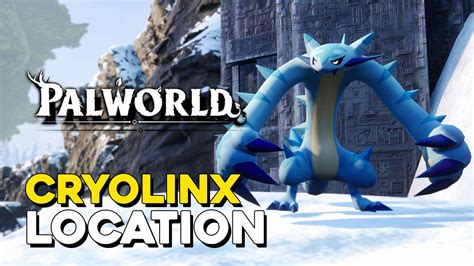 How to find Cryolinx in Palworld