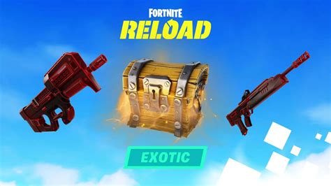 How to find Exotic weapons chest in Fortnite Reload