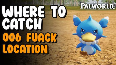 How to find Fuack in Palworld
