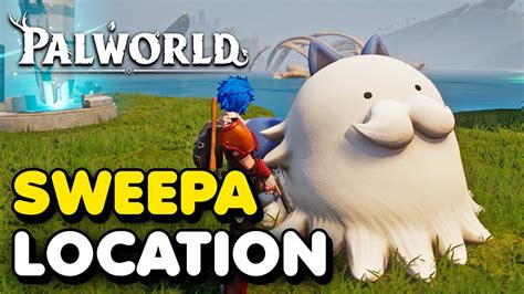 How to find Sweepa in Palworld