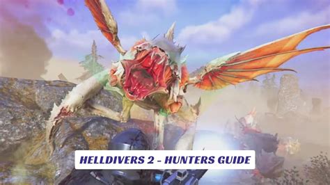 How to find and kill Helldivers 2 Hunters
