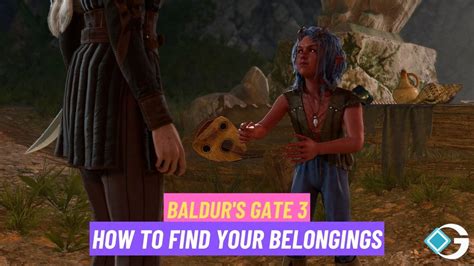 How to find your belongings in Baldur&rsquo;s Gate 3