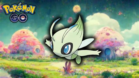 How to get Celebi in Pokemon Go