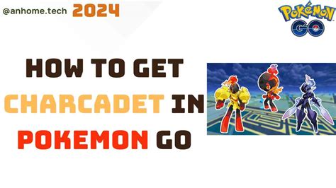How to get Charcadet in Pokemon Go