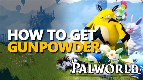 How to get Gunpowder in Palworld
