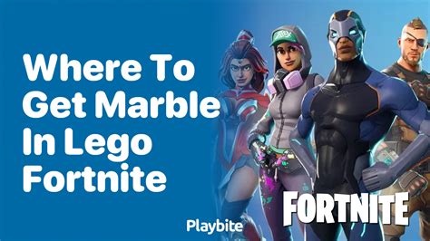 How to get Marble in Lego Fortnite