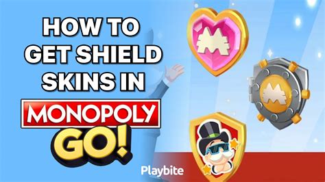 How to get Shield skins in Monopoly Go
