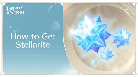 How to get Stellarite in Infinity Nikki