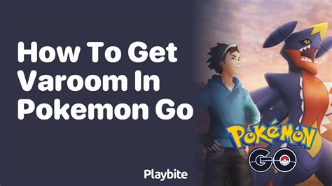 How to get Varoom in Pokemon Go